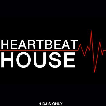 Various Artists - Heartbeat House (4 DJ's Only)
