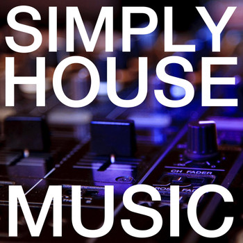 Various Artists - Simply House Music