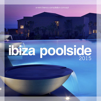 Various Artists - Ibiza Poolside 2015