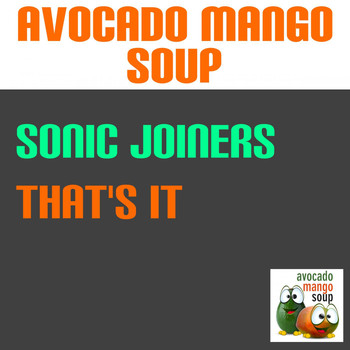 Sonic Joiners - That's It