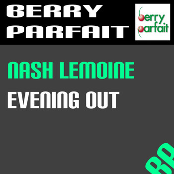 Nash Lemoine - Evening Out