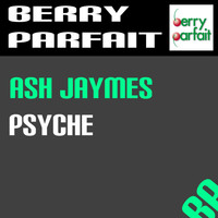 Ash Jaymes - Psyche