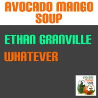 Ethan Granville - Whatever