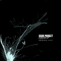 Ugur Project - Planetary EP