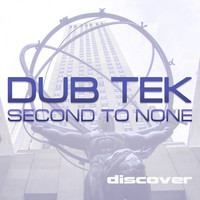 Dub Tek - Second to None