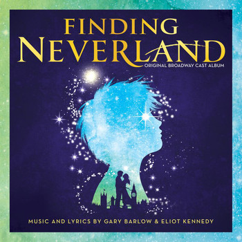 Various Artists - Finding Neverland (Original Broadway Cast Recording)