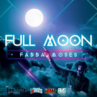 Fadda Moses - Full Moon