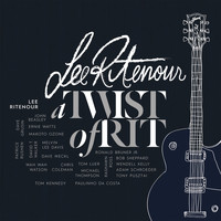 Lee Ritenour - A Twist Of Rit