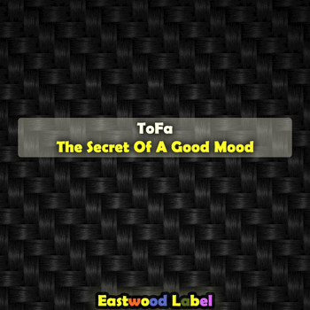 ToFa - The Secret of a Good Mood