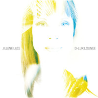 Jillene Luce - D-Lux Lounge