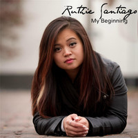 Ruthie Santiago - My Beginning
