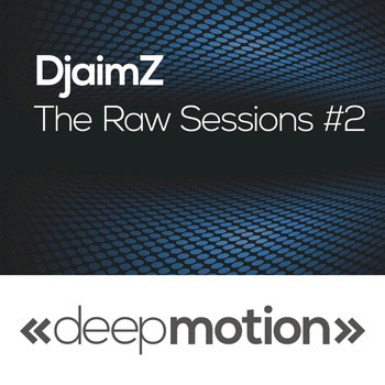 DjaimZ - The Raw Sessions #2