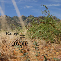 Rainger - Coyote - Single