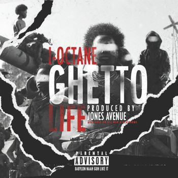 I-Octane - Ghetto Life - Single