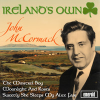 John McCormack - Ireland's Own John McCormack