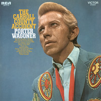 Porter Wagoner - The Carroll County Accident