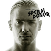 Bareback Boys - Sperm Donor