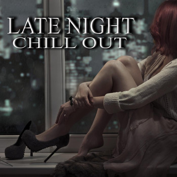 Various Artists - Late Night Chill Out