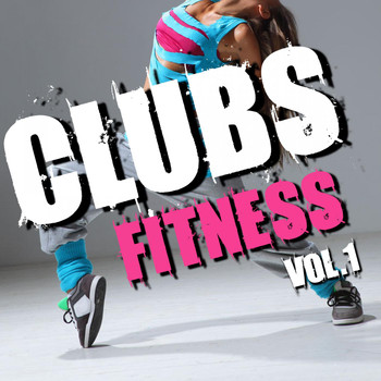 Various Artists - Clubs Fitness, Vol. 1