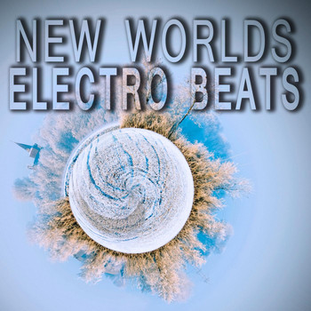 Various Artists - New Worlds Electro Beats