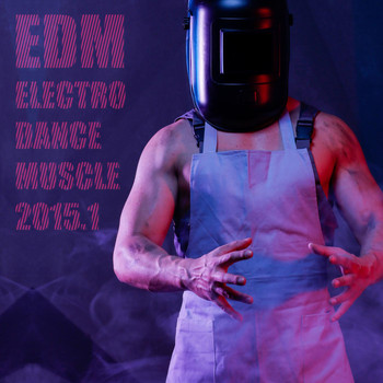 Various Artists - EDM - Electro Dance Muscle 2015.1