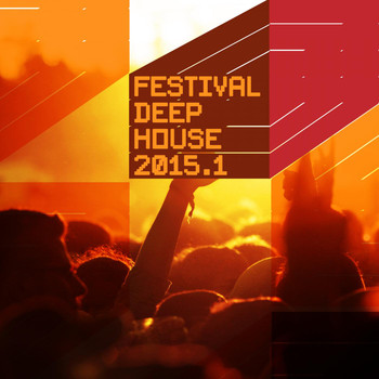 Various Artists - Festival Deep House 2015.1