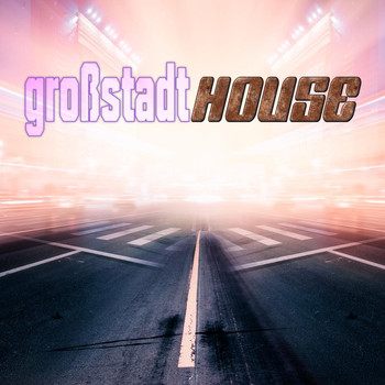 Various Artists - Großstadthouse