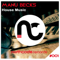 Manu Becs - House Music