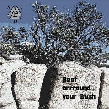 Alu - Beat Arrround Your Bush