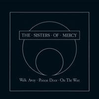 The Sisters Of Mercy - Walk Away - EP
