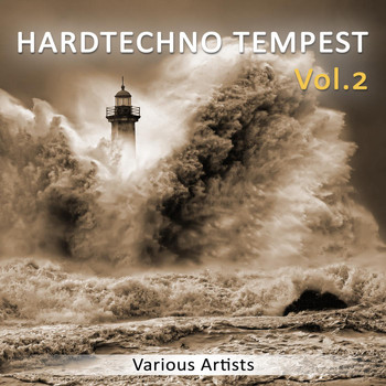 Various Artists - Hardtechno Tempest, Vol. 2