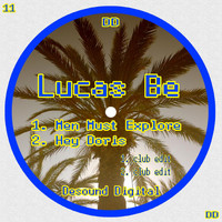 Lucas Be - Men Must Explore (Club Edit)