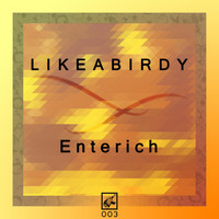 Likeabirdy - Enterich
