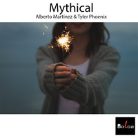 Alberto Martinez & Tyler Phoenix - Mythical