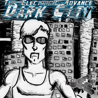 The Electronic Advance - Dark City