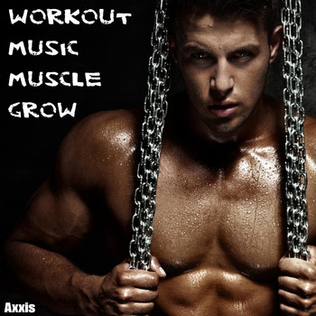 Various Artists - Workout Music Muscle Grow