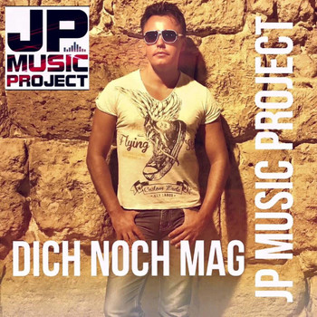 JP Music Project - Dich noch mag (Dancefox Mix)