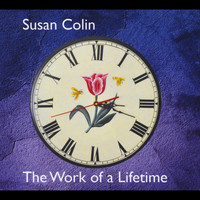 Susan Colin - The Work of a Lifetime