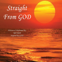 Rob Smith - Straight from God