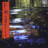 The Aqua Velvets - El Morocco
