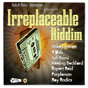 Various Artists - Irreplaceable Riddim