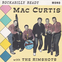 Mac Curtis - Rockabilly Ready