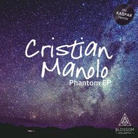 Cristian Manolo - Phantom EP