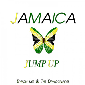 Byron Lee & The Dragonaires - Jamaica Jump Up