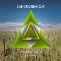 Sandrobianchi - Lemon & Lime EP