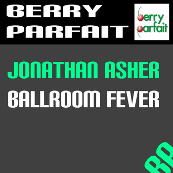 Jonathan Asher - Ballroom Fever