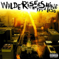 Wilde - Rise & Shine (feat. Neffy & Less)