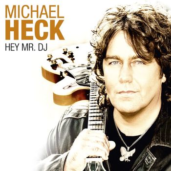 Michael Heck - Hey Mr. DJ