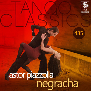 Astor Piazzolla - Negracha (Historical Recordings)