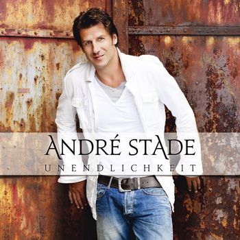 André Stade - Unendlichkeit